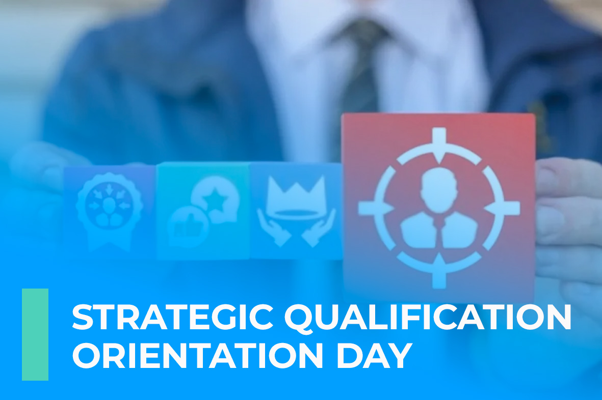 Strategic Qualification Orientation Day
