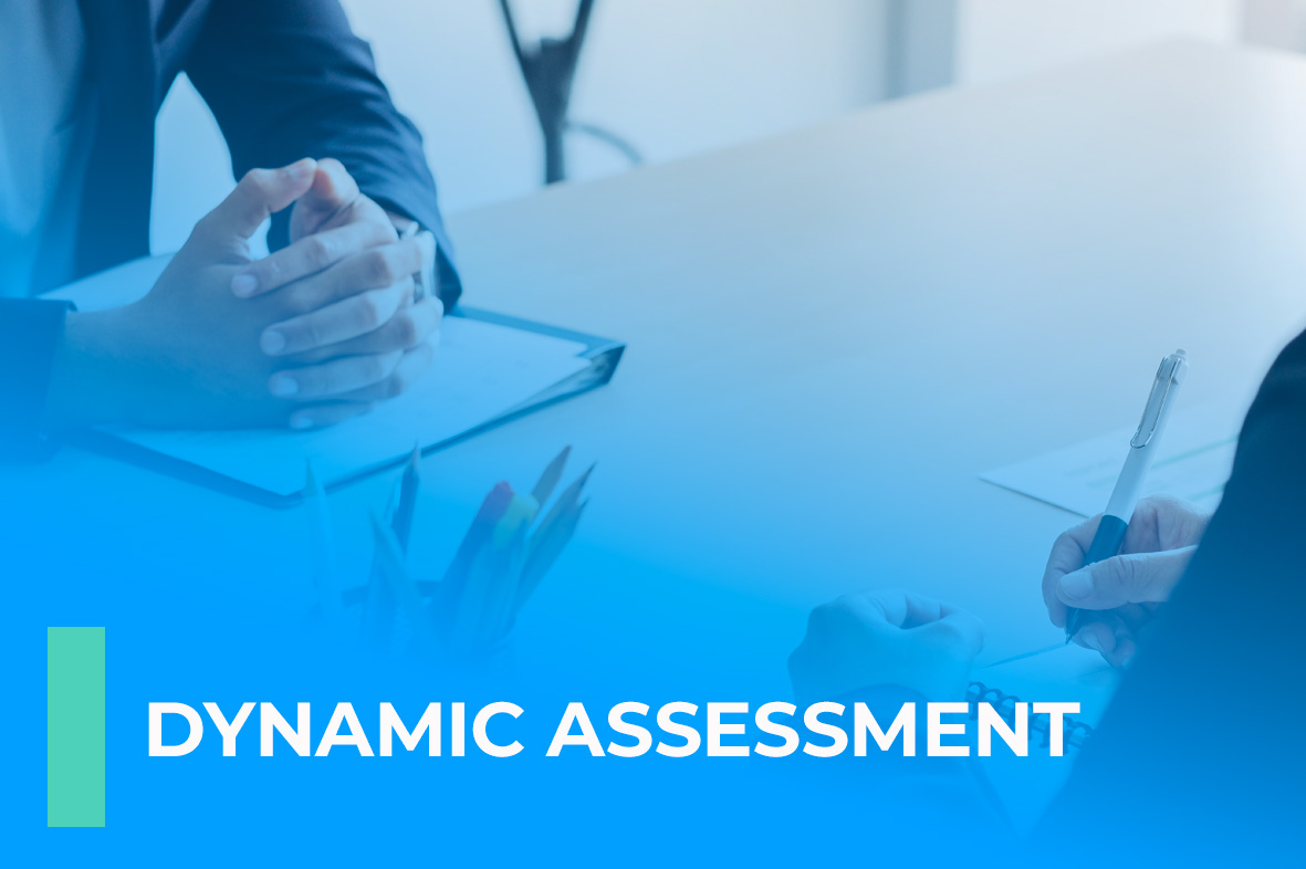 Dynamic Assessment