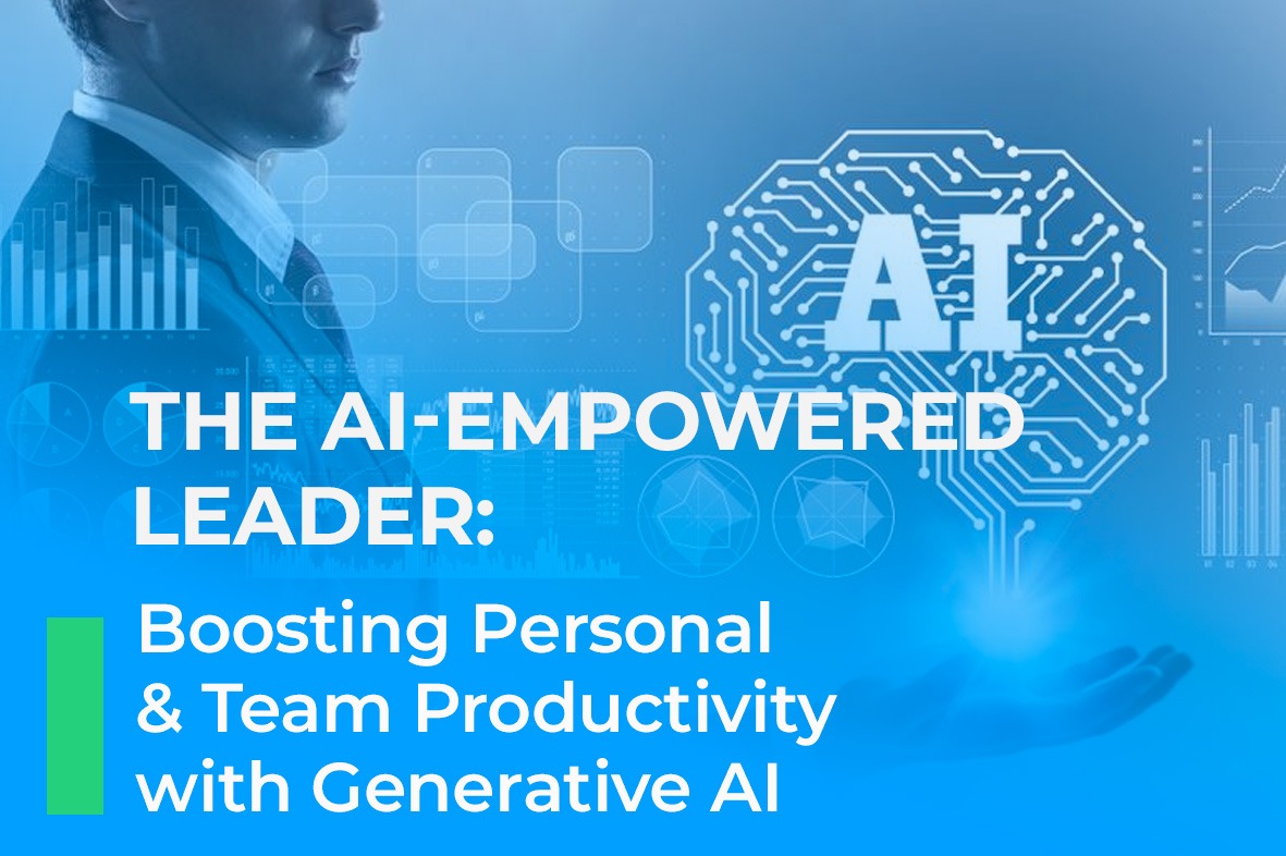 The AI-Empowered Leader: Boosting Personal & Team Productivity with Generative AI